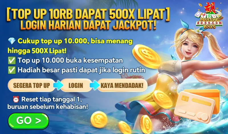 [TOP UP 10RB DAPAT 500X LIPAT] LOGIN HARIAN DAPAT JACKPOT!